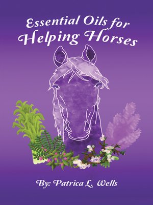 cover image of Essential Oils for Helping Horses
